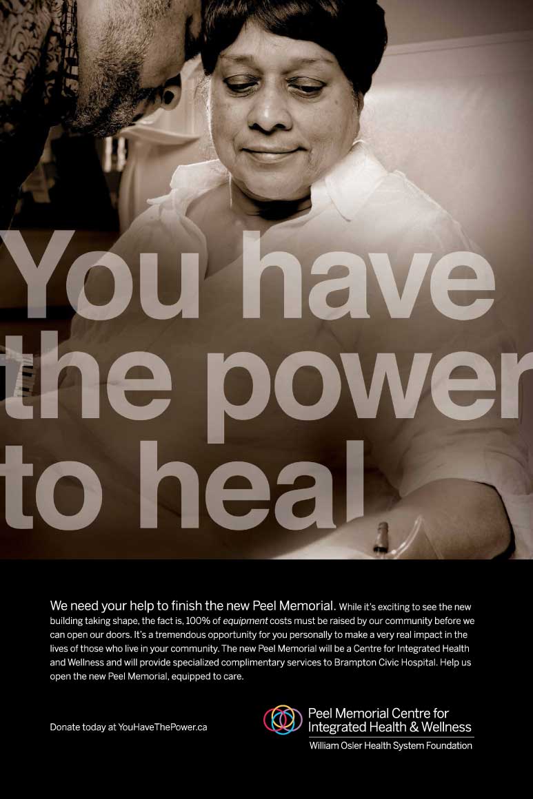 Osler Foundation’s You Have The Power campaign for Peel Memorial features real patients with real stories.
